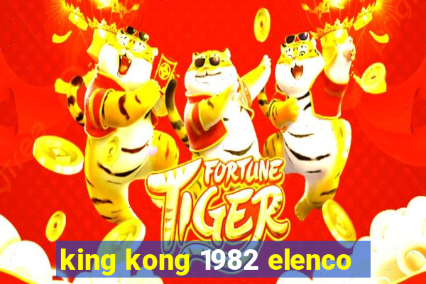 king kong 1982 elenco